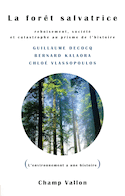 Forêt salvatrice (La)